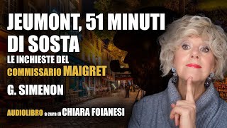 AUDIOLIBRO - Jeumont, 51 minuti di sosta - Commissario Maigret - G. Simenon