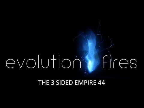 Evolution Fires 3 Sided Empire 44