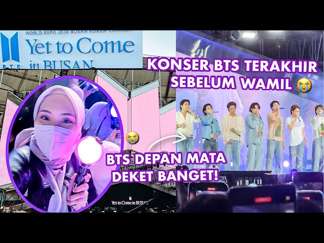 VLOG KONSER BTS DI BUSAN 🇰🇷 TERNYATA INI KONSER TERAKHIR SEBELUM WAMIL? 😭💜 DEKET BGT DEPAN MATA! class=