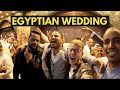 Foreigner joins an Egyptian Wedding 🇪🇬