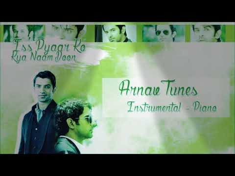 Arnav Background Music Instrumental   Piano   Iss Pyar Ko Kya Naam Doon