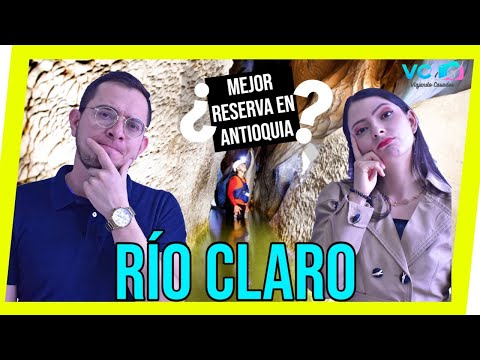 💧 RÍO CLARO 💧 - (MEJORES ACTIVIDADES) ¿Qué hacer? ¿Cómo llegar? Reserva Natural.