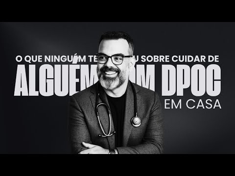 O que ninguém nunca te contou sobre cuidar, em casa, de alguém com DPOC