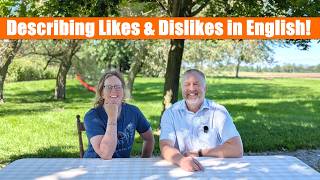 Talking about Likes and Dislikes in English - A Real English Conversation with Bob and Jen