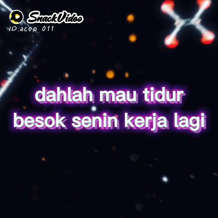 story wa || dahlah mau tidur besok senin kerja