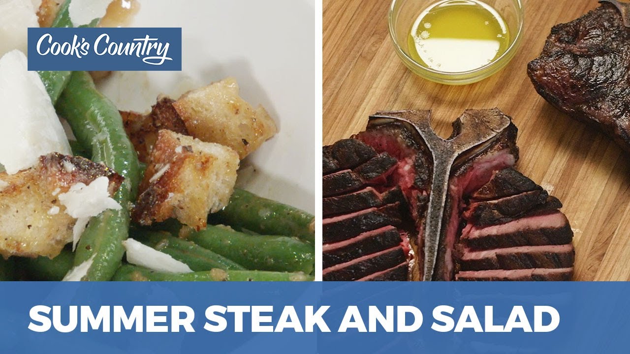 How to Make Grilled Thick-Cut Porterhouse Steaks and Caesar Green Beans | America