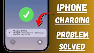 Charging on Hold Charging Will Resume When iPhone Returns to Normal Temperature / Fixed