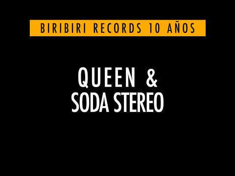 QUEEN & SODA STEREO