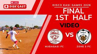 ZONE 3 FC🆚 MUDAGASI FC | FINAL | DISCO KASI GAMES 2026 |KASI DISKI TO THE WORLD|THE FAMOUS  D GROUND