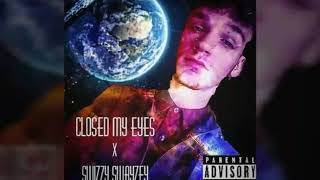 Swizzy swayzey x I closed my eyes (official audio)