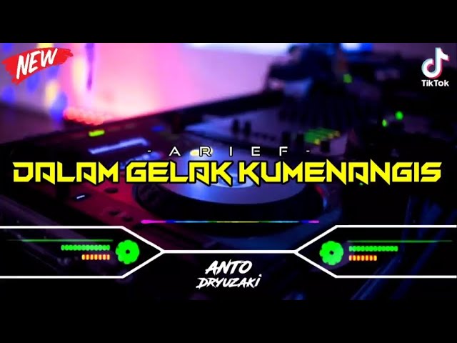 DJ DALAM GELAK KU MENANGIS - ARIEF‼️ VIRAL TIKTOK || FUNKOT VERSION class=