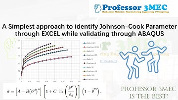 Simplest approach to identify Johnson-Cook Parameter through EXCEL while validating through ABAQUS