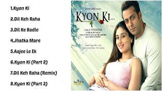 Kyon Ki Movie All Songs | Jukebox Audio Album | Salman & Kareena | Udith Alka & Kunal|