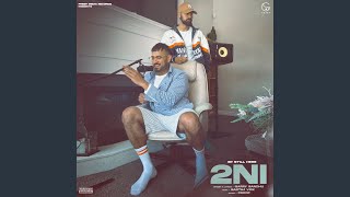 Download Lagu 2NI (feat. Sartaj Virk) MP3