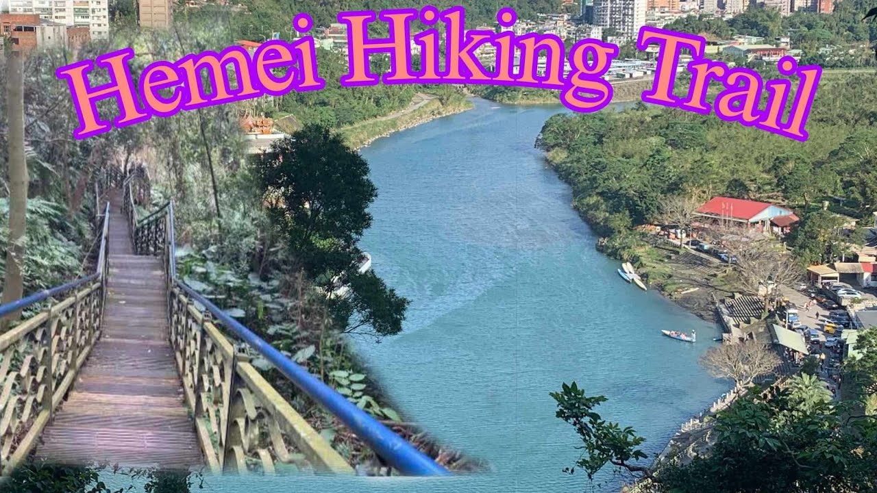 hemei-hiking-trail-bitan-marie-galve-youtube