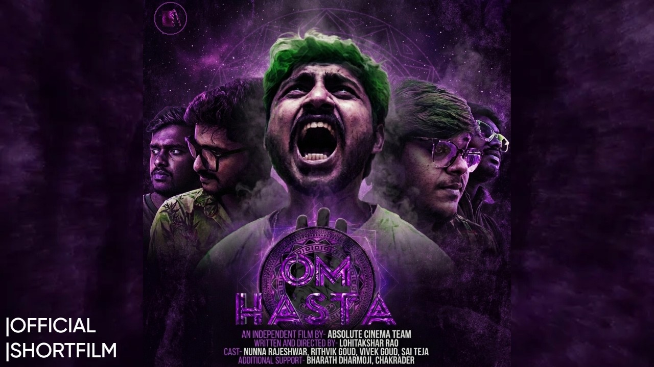 OM HASTA- Official Telugu Short Film | Lohitakshar | Rajeshwar | Rithvik Goud | Vivek Goud | Sai Tej