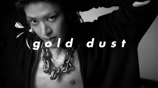 nct 127 - gold dust (slowed + reverb)