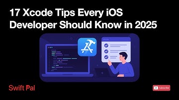 17 Xcode Tips & Tricks Every iOS Developer Should Know in 2025
