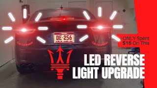 Maserati Ghibli Reverse Light LED Bulb Replacement