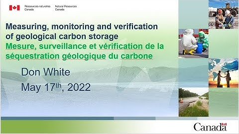 Measuring, monitoring and verification of geological carbon storage