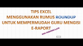 Tips excel 1 : round,roundup -