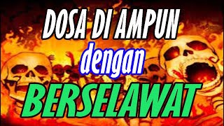 Dosa Di Ampun Bila Amal Selawat Ini (20 Minit) screenshot 5