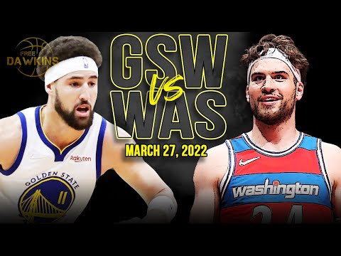 Golden State Warriors vs Washington Wizards Full Game Highlights | March 27, 2022 | FreeDawkins