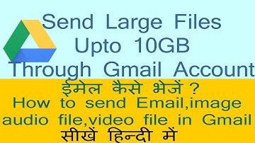 How to send large files using Google Drive || YouTube Hindi Mai