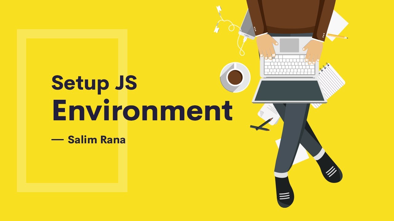 03. Setup Your Environment for This Course - YouTube