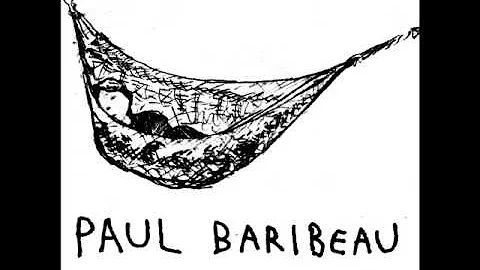 Paul Baribeau - Paul Baribeau (Full Album)