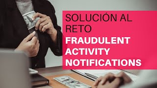 Solución al reto Fraudulent Activity Notifications
