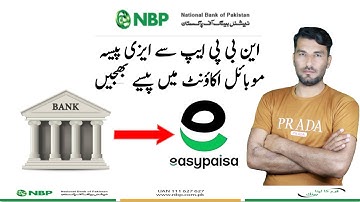 How to Transfer Money from NBP Digital App to Easypaisa Mobile Account Technical Gadi
