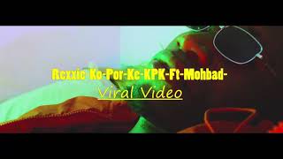 Mohbad Ko Por Ke KPK |Official Video ( Dir. Boss Director )