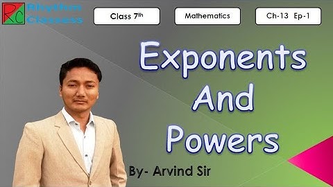 Ep-13.1, Class 7 Maths Chapter 13 “Exponents And Powers” | Scientific Notations | Rhythm Classes
