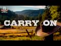 Kenny Chesney - Carry On (Lyrics)