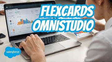 Omnistudio Salesforce Integration Made Easy with Flexcards