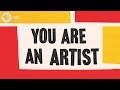 You Are An Artist (a pep talk + book!)