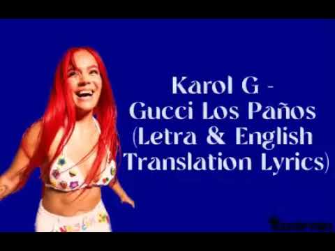 Karol G - Gucci Los Paños