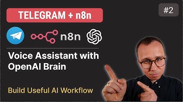 n8n + Telegram: Create AI Voice Chat Assistant with OpenAI Brain in Telegram | Tutorial #2