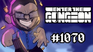 Bisnap Streams Enter the Gungeon - Part 1070