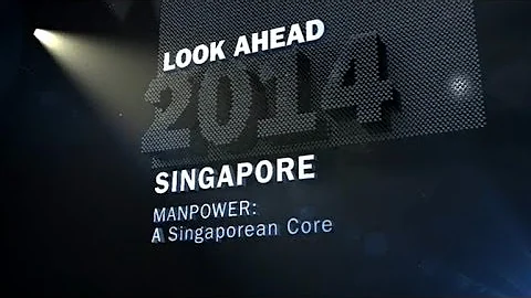 Manpower: A Singaporean Core
