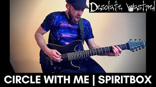 Circle With Me | Spiritbox | GUITAR COVER