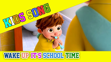 🎵 Wake Up, It’s School Time! | Fun Kids Morning Song & Routine 🌞✨| kids song | Nursery Rhymes song