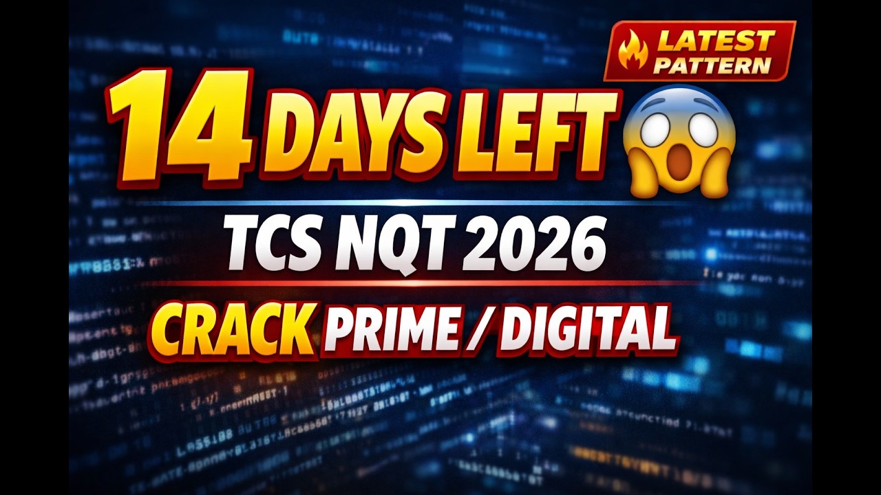 TCS NQT 2026 — Only 14 Days Left 😱 | Last Minute Strategy to Crack ...