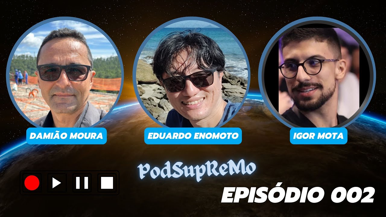 Capa do episódio 002 do PodSupReMo com Damião Moura e Igor Mota