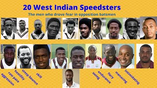 20 West Indian Speedsters The men who drove fear in the opposition.