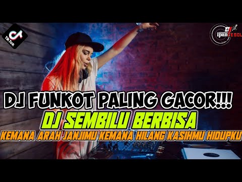 DUGEM DJ REMIX FUNKOT PALING GACOR ❗DJ SEMBILU BERBISA X DJ TAK SEDALAM INI