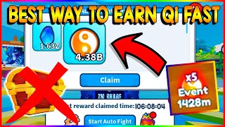 Best way to EARN lots of Qi FAST! in Weapon Fighting Simulator