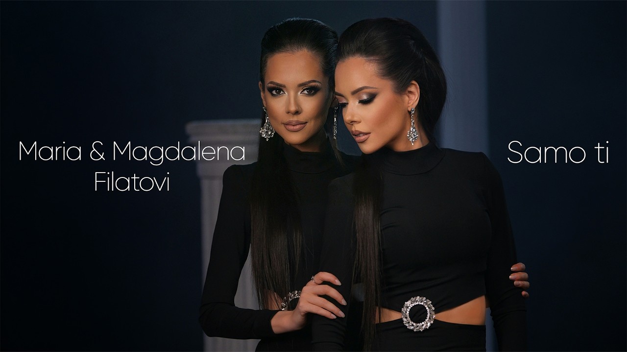 Maria & Magdalena - Samo ti * Мария и Магдалена - Само ти I Official video 2026