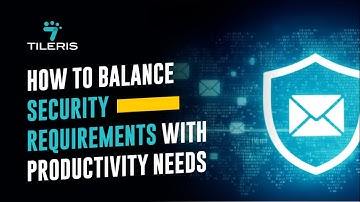 How to balance security requirements with productivity needs